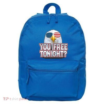 Fourth 4th Of July Bald Eagle You Free Tonight Funny Gift 16 in Basic Backpack