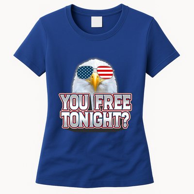 Fourth 4th Of July Bald Eagle You Free Tonight Funny Gift Womens T-Shirt