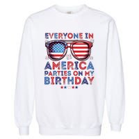 Funny 4th Of July Birthday Independence Day Garment-Dyed Sweatshirt