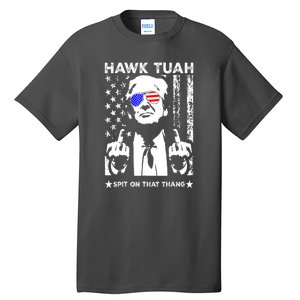 Funny 4th Of July Hawk Tush Spit On That Thang Viral Election Parody Gift Tall T-Shirt