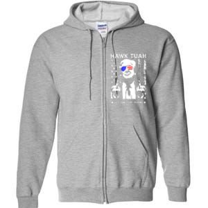 Funny 4th Of July Hawk Tush Spit On That Thang Viral Election Parody Gift Full Zip Hoodie