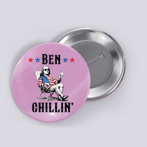 Funny 4th Of July Ben Chillin Ben Franklin Relaxing Button