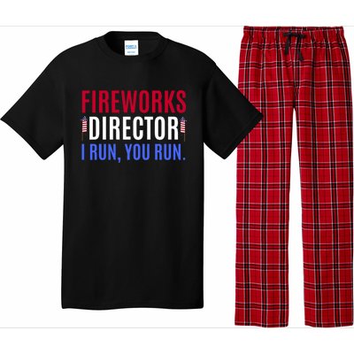 Funny 4th Of July Shirts Fireworks Director If I Run You Run Pajama Set