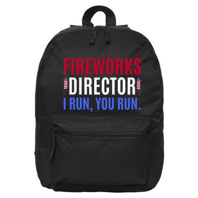Funny 4th Of July Shirts Fireworks Director If I Run You Run 16 in Basic Backpack