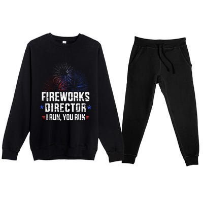 Funny 4th Of July Fireworks Director I Run You Run Premium Crewneck Sweatsuit Set