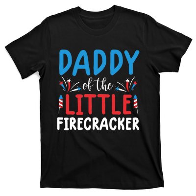 funny 4th of july  daddy little firecracker T-Shirt