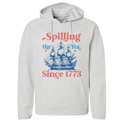 Funny 4th Of July Spilling The Tea Since 1773 Fourth Of July Performance Fleece Hoodie