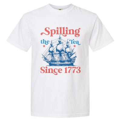 Funny 4th Of July Spilling The Tea Since 1773 Fourth Of July Garment-Dyed Heavyweight T-Shirt