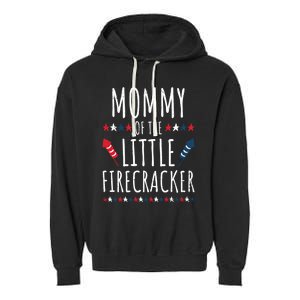 Funny 4th Of July Birthday Mommy Of The Little Firecracker Gift Garment-Dyed Fleece Hoodie