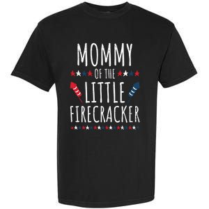 Funny 4th Of July Birthday Mommy Of The Little Firecracker Gift Garment-Dyed Heavyweight T-Shirt