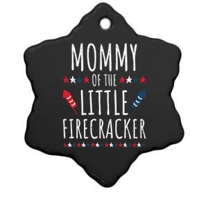 Funny 4th Of July Birthday Mommy Of The Little Firecracker Gift Ceramic Star Ornament