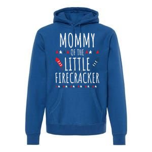 Funny 4th Of July Birthday Mommy Of The Little Firecracker Gift Premium Hoodie