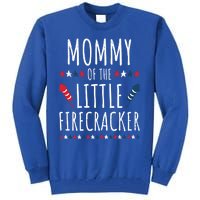 Funny 4th Of July Birthday Mommy Of The Little Firecracker Gift Tall Sweatshirt