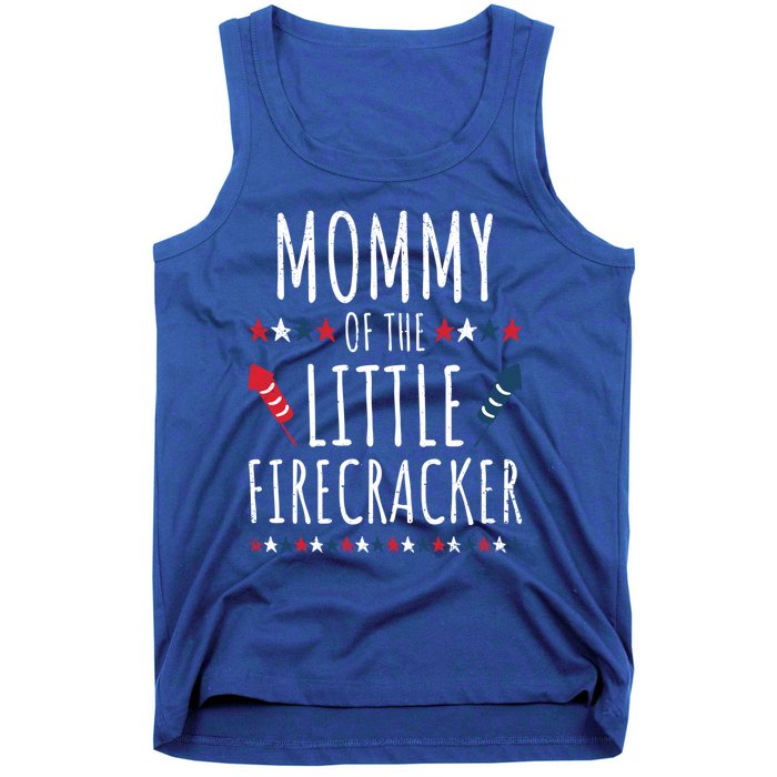 Funny 4th Of July Birthday Mommy Of The Little Firecracker Gift Tank Top