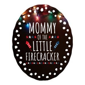 Funny 4th Of July Birthday Mommy Of The Little Firecracker Gift Ceramic Oval Ornament