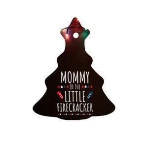 Funny 4th Of July Birthday Mommy Of The Little Firecracker Gift Ceramic Tree Ornament