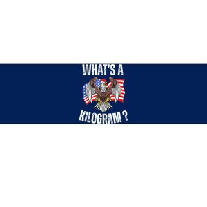 Funny 4th Of July Patriotic Usa What Is A Kilogram Bumper Sticker