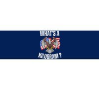 Funny 4th Of July Patriotic Usa What Is A Kilogram Bumper Sticker