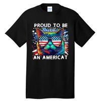 Funny 4th Of July Cat | Proud To Be An Americat Tall T-Shirt