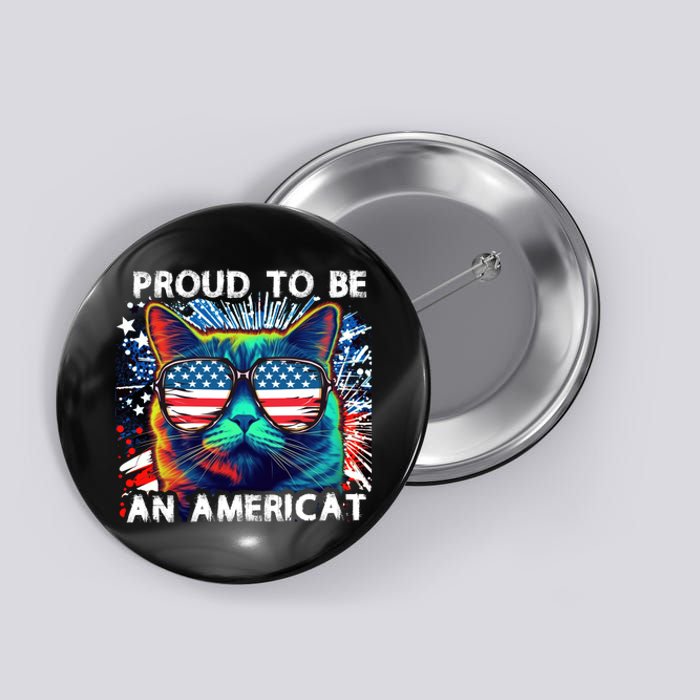 Funny 4th Of July Cat | Proud To Be An Americat Button