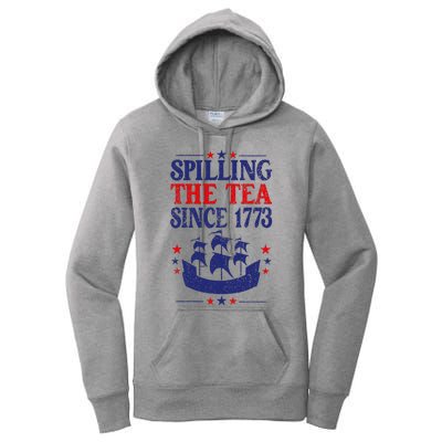 Fun 4th Of July Spilling The Tea Since 1773 Teacher Women's Pullover Hoodie