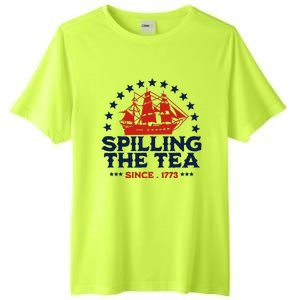 Funny 4th Of July Spilling The Tea Since 1773 Fourth Of July Tall Fusion ChromaSoft Performance T-Shirt