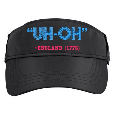 Funny 4th Of July Shirt Uh Oh England 1776 Adult Drive Performance Visor