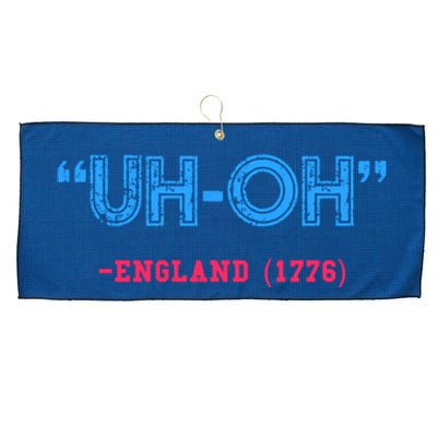 Funny 4th Of July Shirt Uh Oh England 1776 Large Microfiber Waffle Golf Towel