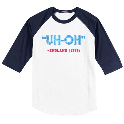 Funny 4th Of July Shirt Uh Oh England 1776 Baseball Sleeve Shirt