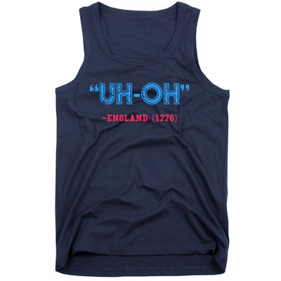 Funny 4th Of July Shirt Uh Oh England 1776 Tank Top