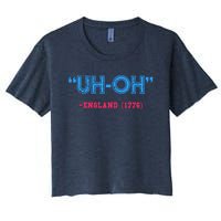 Funny 4th Of July Shirt Uh Oh England 1776 Women's Crop Top Tee