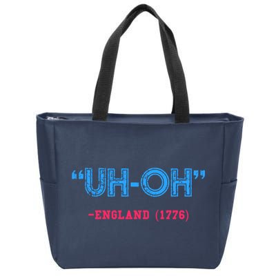 Funny 4th Of July Shirt Uh Oh England 1776 Zip Tote Bag