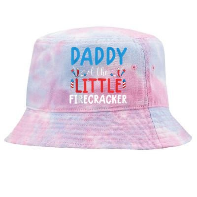 Funny 4th Of July Daddy Little Firecracker Cool Gift Tie-Dyed Bucket Hat