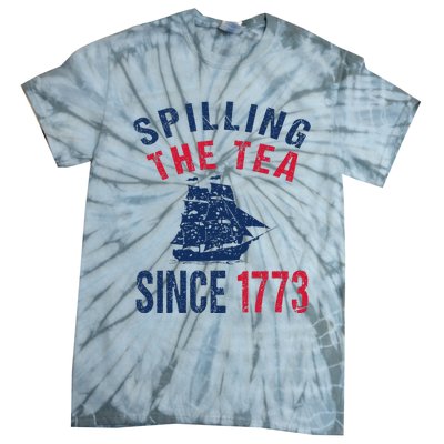 Fun 4th Of July Spilling The Tea Since 1773 History Teacher Tie-Dye T-Shirt