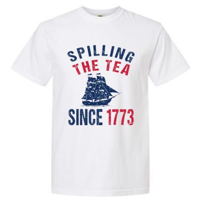 Fun 4th Of July Spilling The Tea Since 1773 History Teacher Garment-Dyed Heavyweight T-Shirt