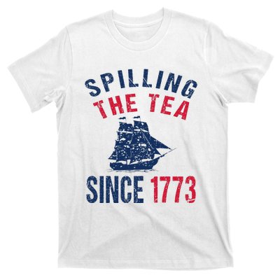 Fun 4th Of July Spilling The Tea Since 1773 History Teacher T-Shirt