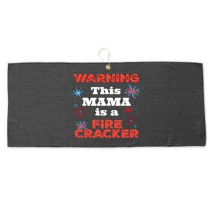 Funny 4th Of July Or New Years Tee Mama Is A Firecracker Gift Large Microfiber Waffle Golf Towel