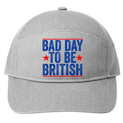 Funny 4th Of July Bad Day To Be British 7-Panel Snapback Hat