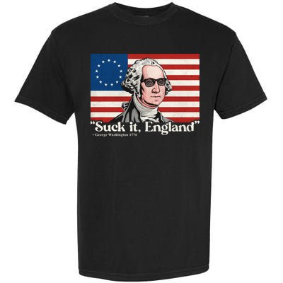 Funny 4th Of July Suck It England Patriotic 1776 USA Flag Garment-Dyed Heavyweight T-Shirt