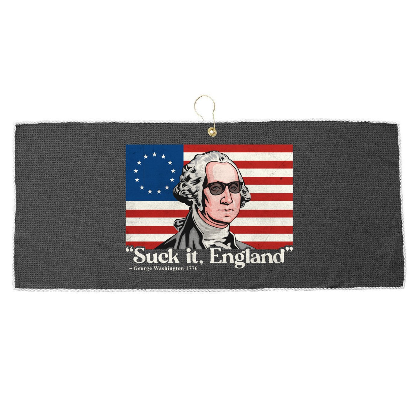 Funny 4th Of July Suck It England Patriotic 1776 USA Flag Large Microfiber Waffle Golf Towel