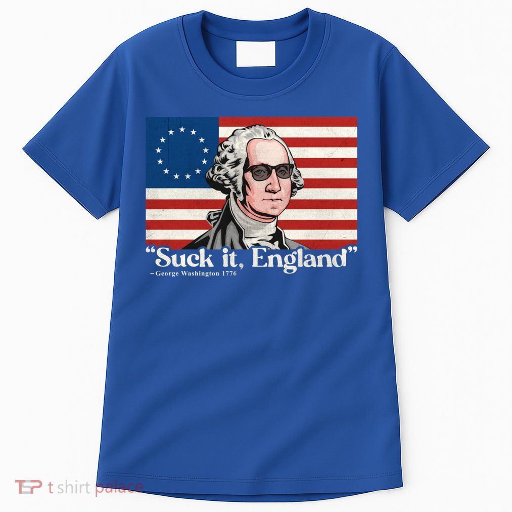 Funny 4th Of July Suck It England Patriotic 1776 USA Flag Tall T-Shirt
