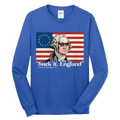 Funny 4th Of July Suck It England Patriotic 1776 USA Flag Tall Long Sleeve T-Shirt