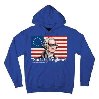 Funny 4th Of July Suck It England Patriotic 1776 USA Flag Tall Hoodie