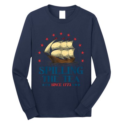 Funny 4th Of July Spilling The Tea Since 1773 Fourth Of July Long Sleeve Shirt