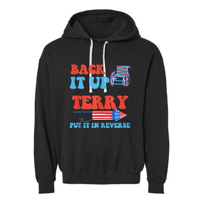 Funny 4th Of July Firework Meme Put It In Reverse Terry Garment-Dyed Fleece Hoodie