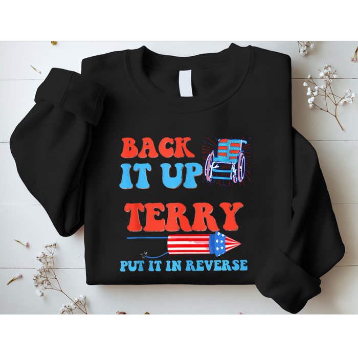 Funny 4th Of July Firework Meme Put It In Reverse Terry Sweatshirt