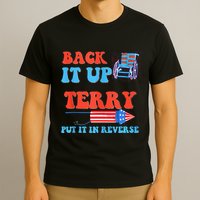 Funny 4th Of July Firework Meme Put It In Reverse Terry T-Shirt