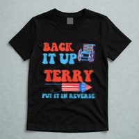 Funny 4th Of July Firework Meme Put It In Reverse Terry T-Shirt