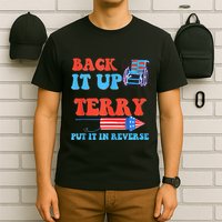 Funny 4th Of July Firework Meme Put It In Reverse Terry T-Shirt