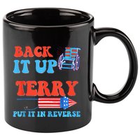 Funny 4th Of July Firework Meme Put It In Reverse Terry 11oz C Handle Ceramic Mug